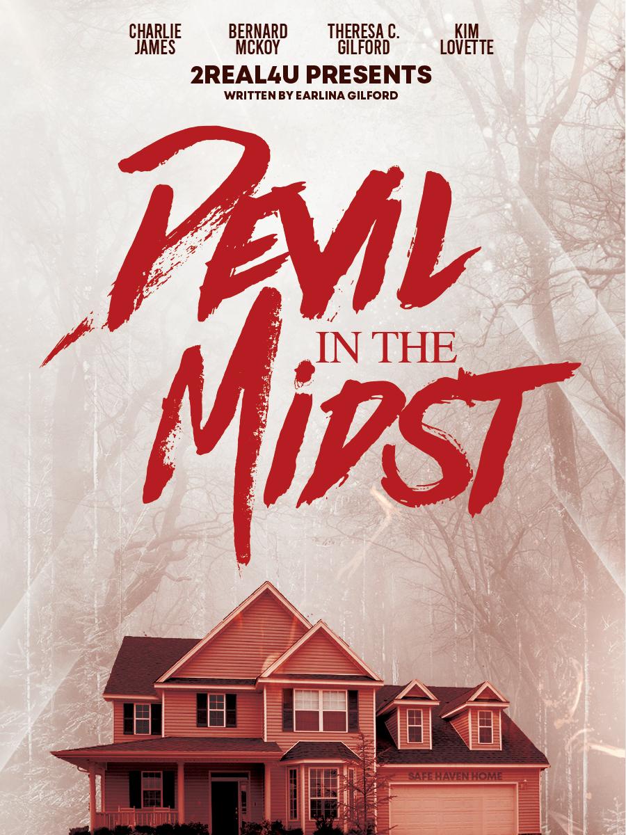 2REAL4U presents Devil in the Midst Pilot